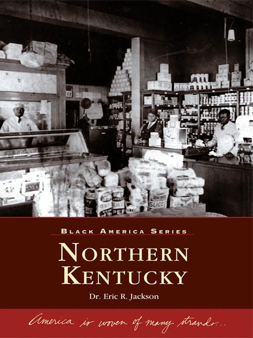 Title details for Northern Kentucky by Dr. Eric R. Jackson - Available